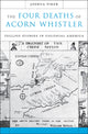 Book cover of: Four Deaths of Acorn Whistler