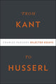 Book cover of: From Kant to Husserl. By: Parsons, Charles