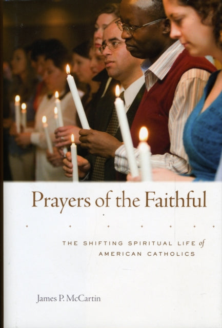 Book cover of: Prayers of the Faithful. By: James P. McCartin