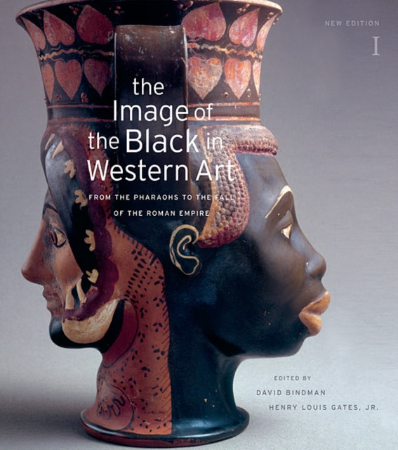 Book cover of: Image of the Black in Western Art, Volume I. By: David Bindman