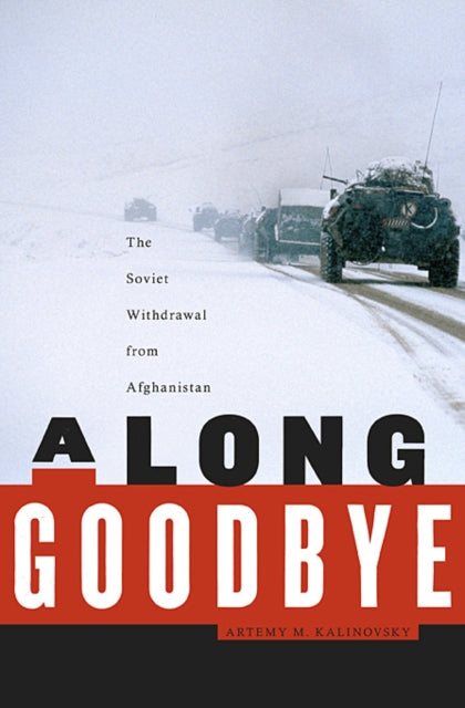 Book cover of: Long Goodbye. By: Artemy M. Kalinovsky