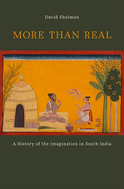 Book cover of: More than Real. By: David Dean Shulman