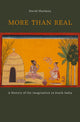 Book cover of: More than Real. By: David Dean Shulman