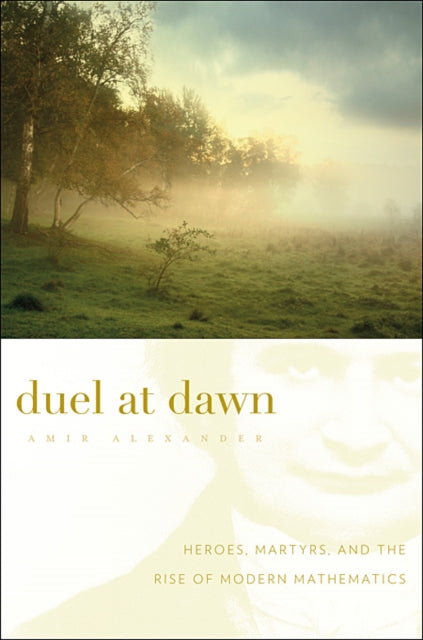 Book cover of: Duel at Dawn. By: Amir Alexander