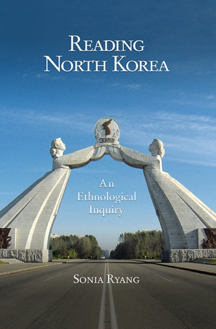 Book cover of: Reading North Korea. By: Sonia Ryang