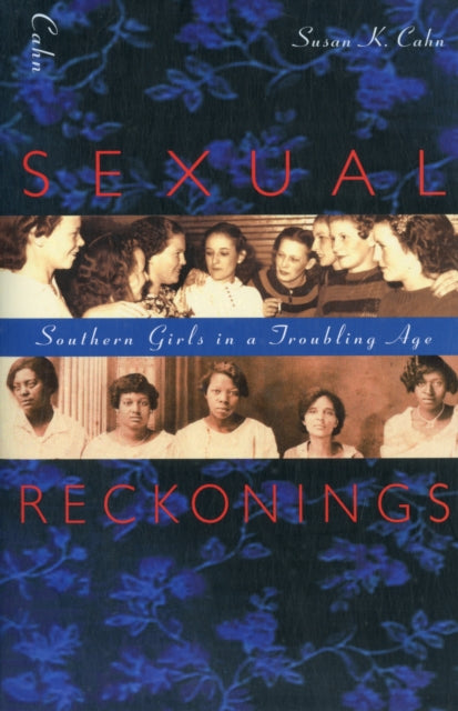 Book cover of: Sexual Reckonings. By: Susan K. Cahn