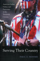Book cover of: Serving Their Country. By: Paul C. Rosier