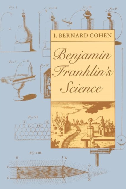 Book cover of: Benjamin Franklin's Science. By: I. Bernard Cohen