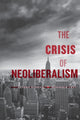 Book cover of: Crisis of Neoliberalism. By: Gérard Duménil