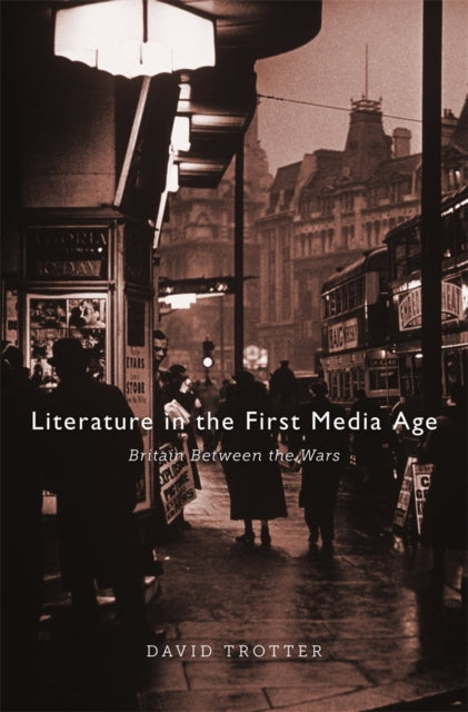 Book cover of: Literature in the First Media Age