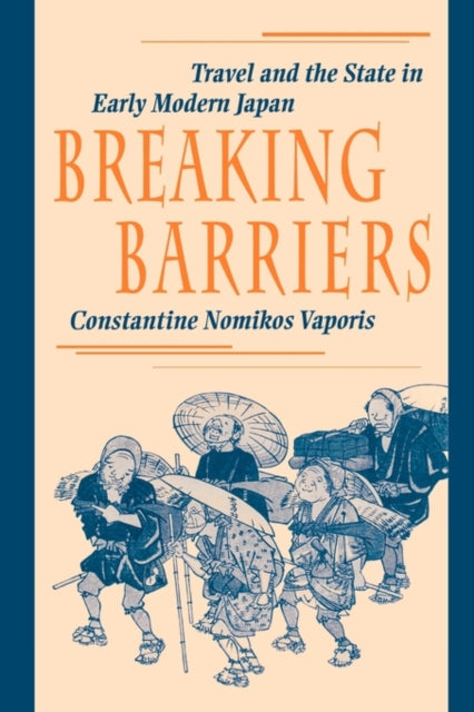 Book cover of: Breaking Barriers. By: Constantine Nomikos Vaporis