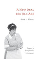 Book cover of: New Deal for Old Age. By: Anne L. Alstott