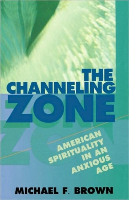 Book cover of: Channeling Zone. By: Michael F. Brown