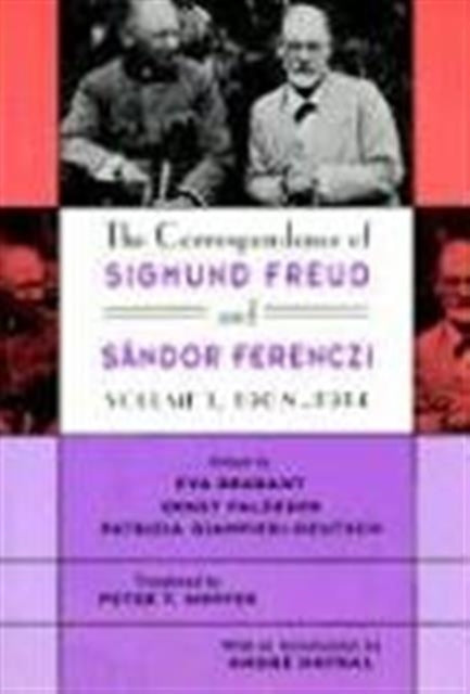 Book cover of: The Correspondence of Sigmund Freud and Sandor Ferenczi. By: Sigmund Freud
