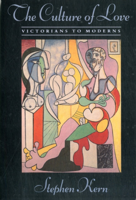 Book cover of: Culture of Love. By: Stephen Kern