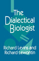 Book cover of: Dialectical Biologist. By: Richard Levins