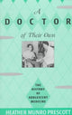 Book cover of: Doctor of Their Own