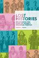 Book cover of: Lost Histories. By: Kirsten L. Ziomek