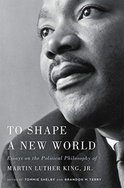 Book cover of: To Shape a New World. By: Tommie Shelby