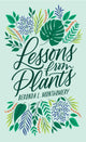 Book cover of: Lessons from Plants. By: Beronda L. Montgomery