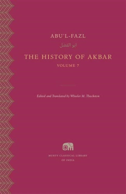 Book cover of: The History of Akbar. By: Wheeler M. Thackston