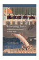 Book cover of: Flowering Tales. By: Takeshi Watanabe