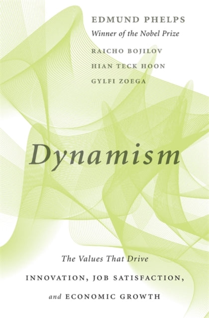 Book cover of: Dynamism. By: Gylfi Zoega
