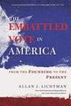 Book cover of: Embattled Vote in America. By: Allan J. Lichtman