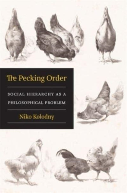 Book cover of: Pecking Order. By: Niko Kolodny