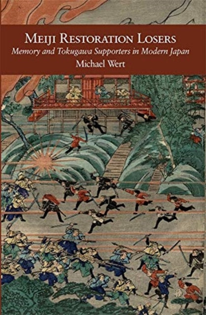 Book cover of: Meiji Restoration Losers. By: Michael Wert