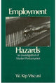 Book cover of: Employment Hazards. By: W. Kip Viscusi