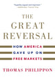 Book cover of: Great Reversal. By: Thomas Philippon