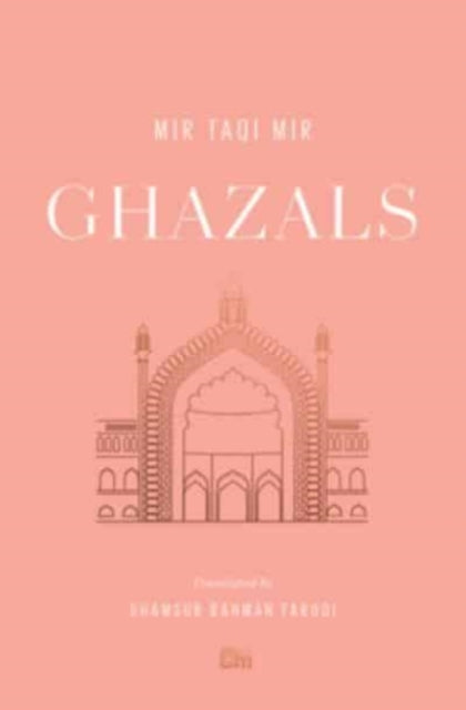 Book cover of: Ghazals. By: Mir Taqi Mir
