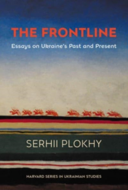 Book cover of: Frontline. By: Serhii Plokhy