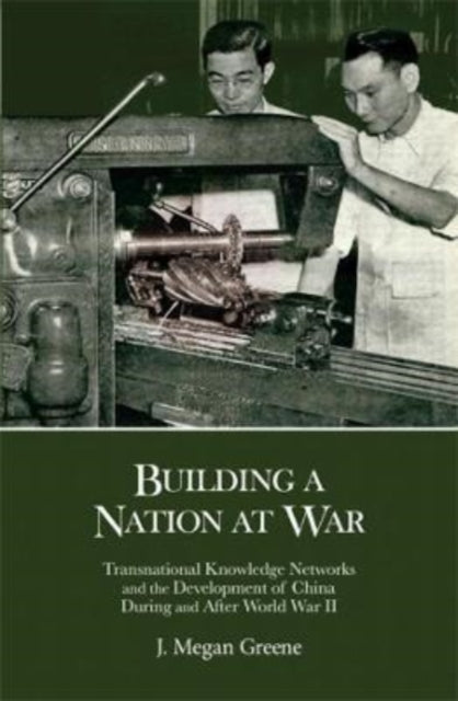 Book cover of: Building a Nation at War. By: J. Megan Greene