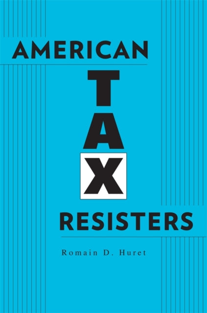 Book cover of: American Tax Resisters