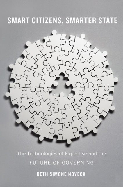 Book cover of: Smart Citizens, Smarter State. By: Beth Noveck