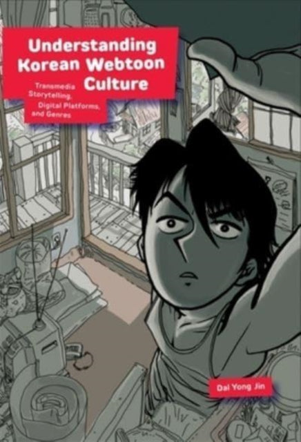 Book cover of: Understanding Korean Webtoon Culture. By: Dal Yong Jin