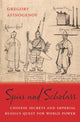 Book cover of: Spies and Scholars. By: Gregory Afinogenov