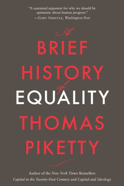 Book cover of: Brief History of Equality. By: Thomas Piketty