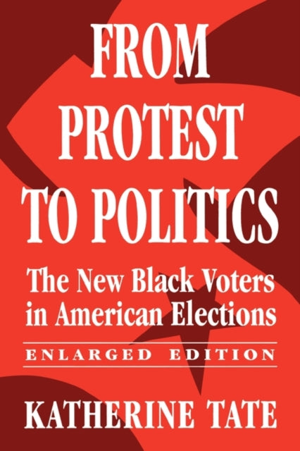 Book cover of: From Protest to Politics. By: Katherine Tate