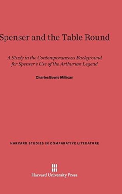 Book cover of: Spenser and the Table Round. By: Charles Bowie Millican