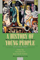 Book cover of: A History of Young People in the West