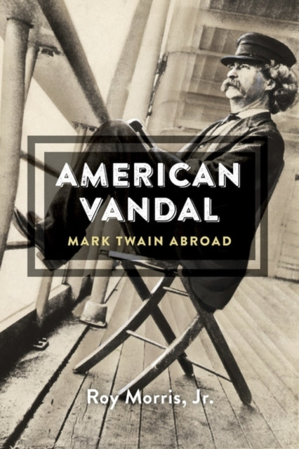 Book cover of: American Vandal. By: Morris, Roy, Jr.