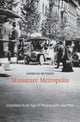 Book cover of: Miniature Metropolis. By: Andreas Huyssen