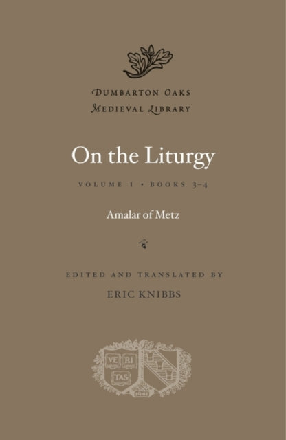 Book cover of: On the Liturgy. By: Amalarius Archbishop of Lyon