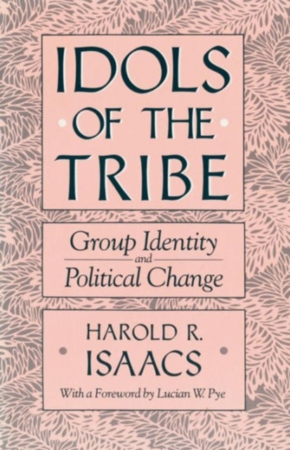Book cover of: Idols of the Tribe