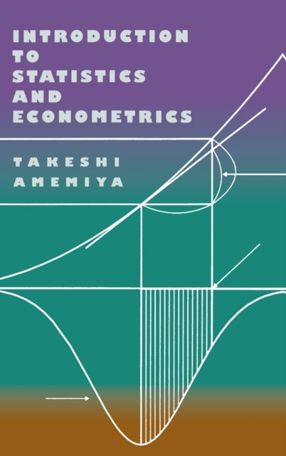 Book cover of: Introduction to Statistics and Econometrics