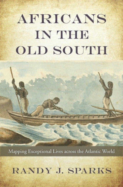 Book cover of: Africans in the Old South. By: Randy J. Sparks