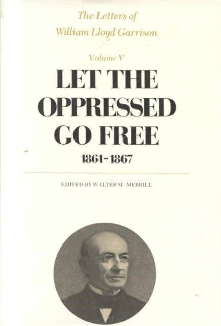 Book cover of: The Letters of William Lloyd Garrison. By: William Lloyd Garrison